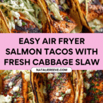 Salmon Tacos with Slaw Recipe