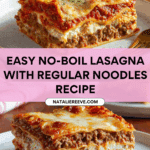 Make No-Boil Lasagna (using Regular Noodles) Recipe