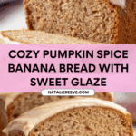 Pumpkin Spice Banana Bread Recipe