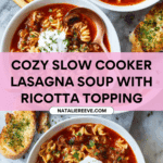 Slow Cooker Lasagna Soup Recipe