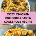 Healthy Chicken Broccoli Pasta Casserole Recipe