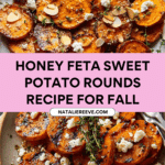 Honey Feta Sweet Potato Rounds Recipe